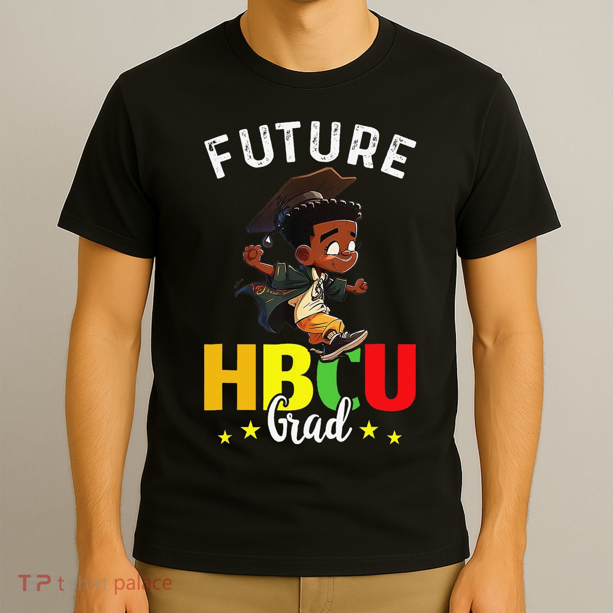 Future HBCU Grad Graduation HBCU Future College Student T-Shirt