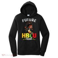 Future HBCU Grad Graduation HBCU Future College Student Women's Hoodie thumb 0