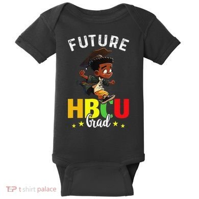 Future HBCU Grad Graduation HBCU Future College Student Baby Bodysuit