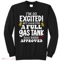 Funny High Gas Price Joke Meme Sweatshirt thumb 0