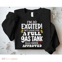 Funny High Gas Price Joke Meme Sweatshirt thumb 2