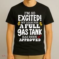 Funny High Gas Price Joke Meme T-Shirt thumb 3