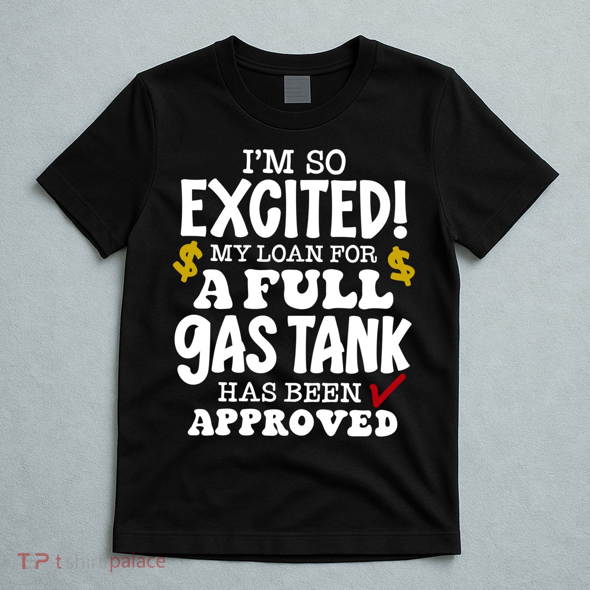 Funny High Gas Price Joke Meme T-Shirt