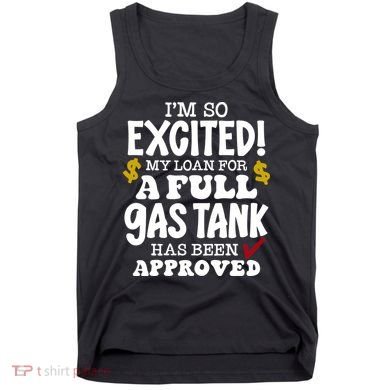 Funny High Gas Price Joke Meme Tank Top