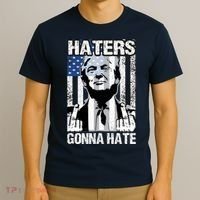 Funny Haters Gonna Hate President Donald Trump Middle Finger T-Shirt thumb 3