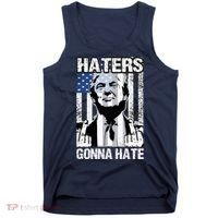 Funny Haters Gonna Hate President Donald Trump Middle Finger Tank Top thumb 0