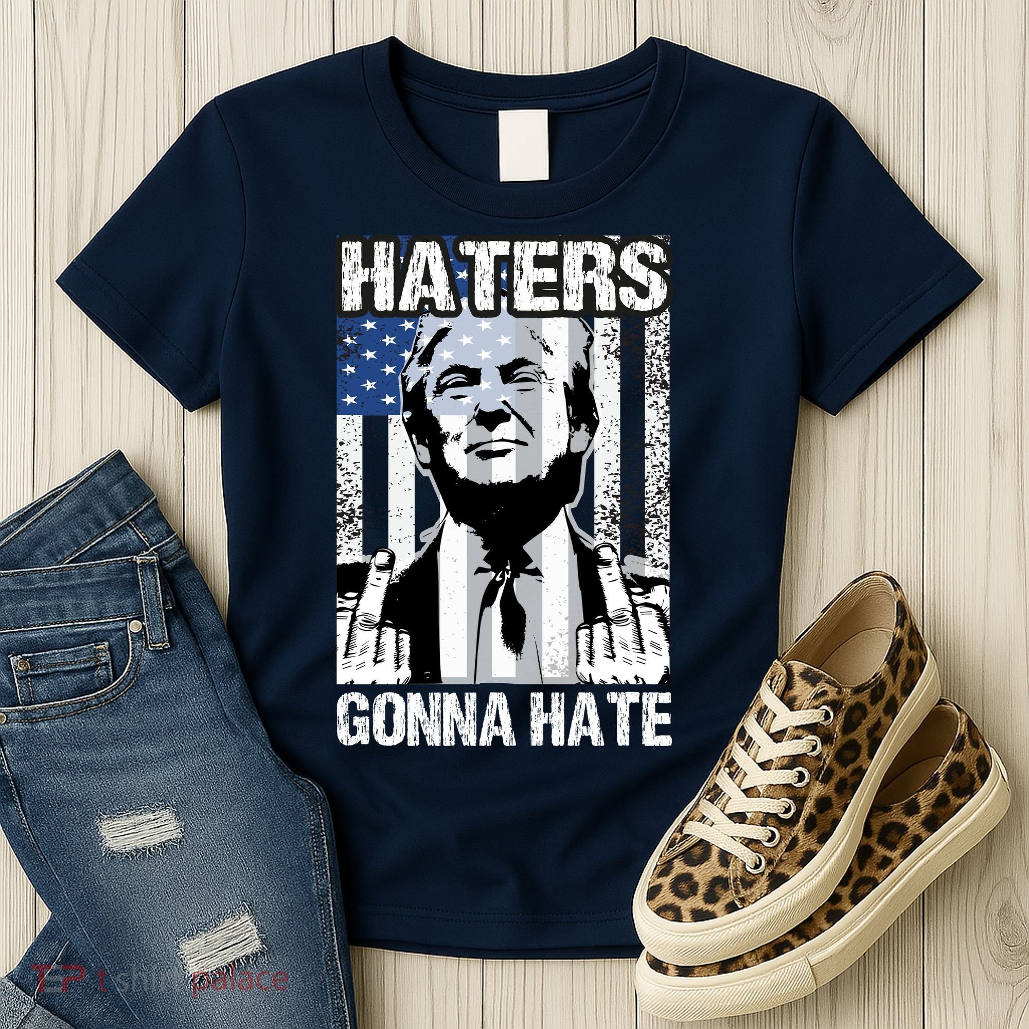 Funny Haters Gonna Hate President Donald Trump Middle Finger Women's T-Shirt