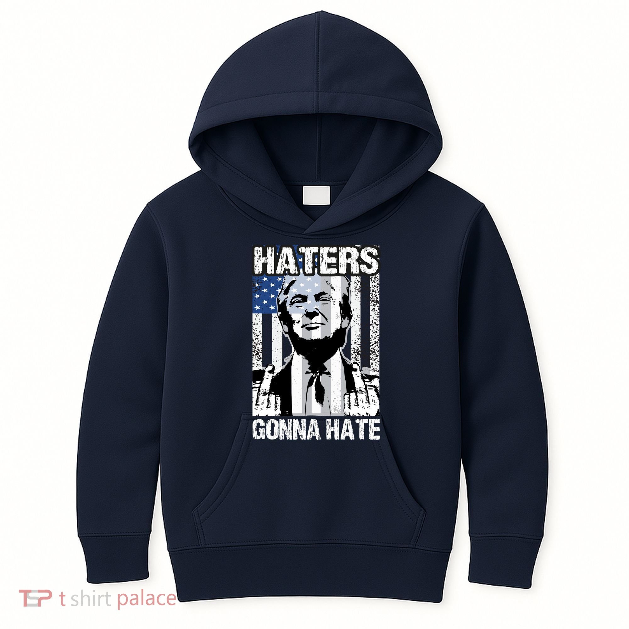Funny Haters Gonna Hate President Donald Trump Middle Finger Kids Hoodie