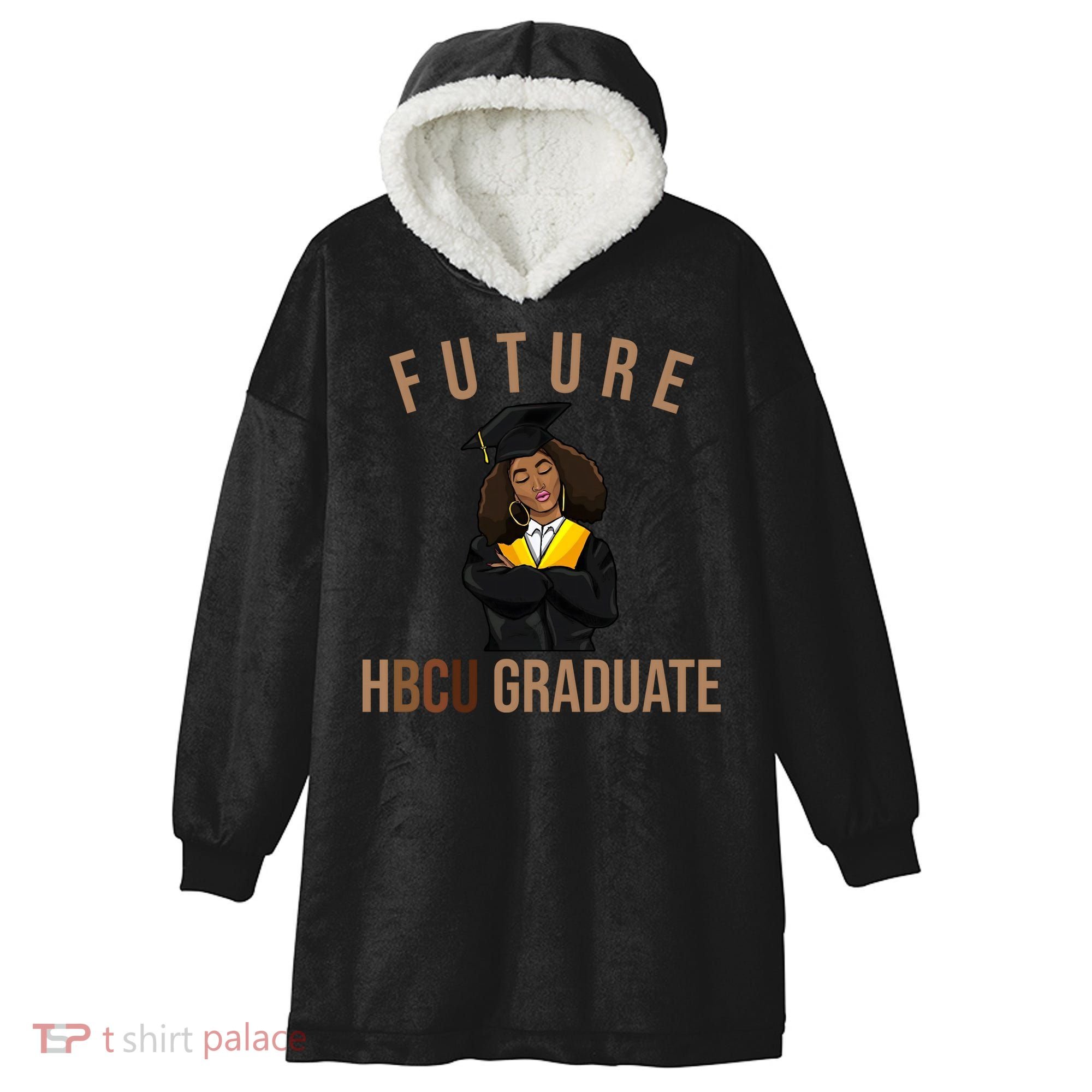 Future HBCU Graduate Historical Black College Hooded Wearable Blanket