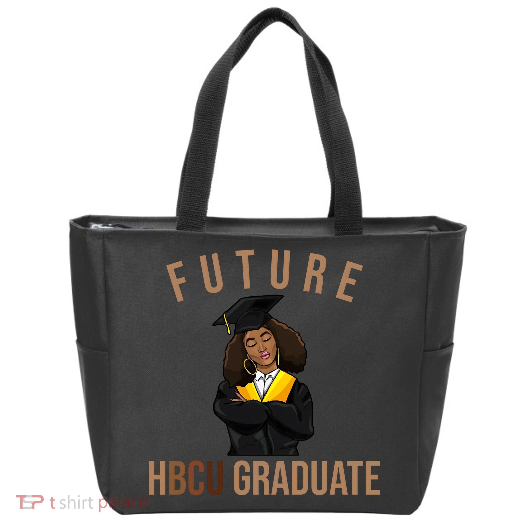 Future HBCU Graduate Historical Black College Tote Bag