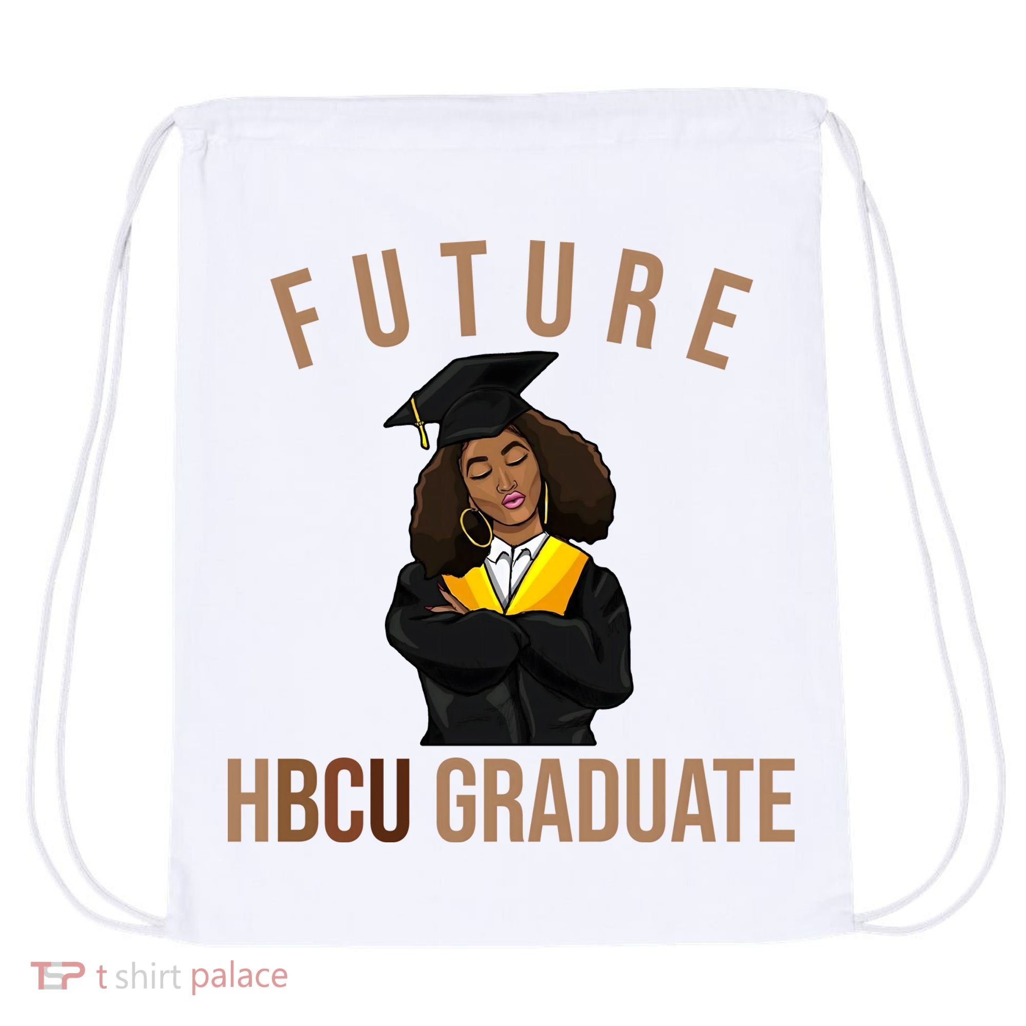 Future HBCU Graduate Historical Black College Drawstring Bag