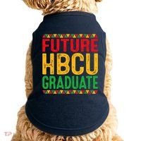 Future Hbcu Grad Girl Graduation Historically Black College Doggie Tank thumb 0