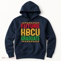 Future Hbcu Grad Girl Graduation Historically Black College Hoodie thumb 0