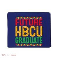 Future Hbcu Grad Girl Graduation Historically Black College Mousepad thumb 0