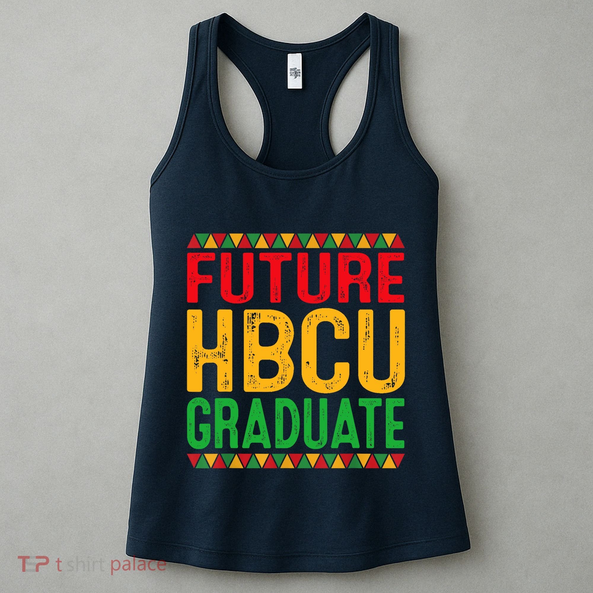 Future Hbcu Grad Girl Graduation Historically Black College Women's Tank Top