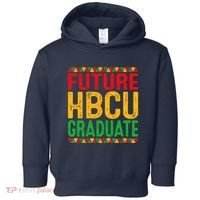 Future Hbcu Grad Girl Graduation Historically Black College Toddler Hoodie thumb 0