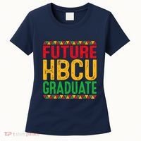 Future Hbcu Grad Girl Graduation Historically Black College Women's T-Shirt thumb 0