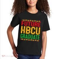 Future Hbcu Grad Girl Graduation Historically Black College Kids T-Shirt thumb 2