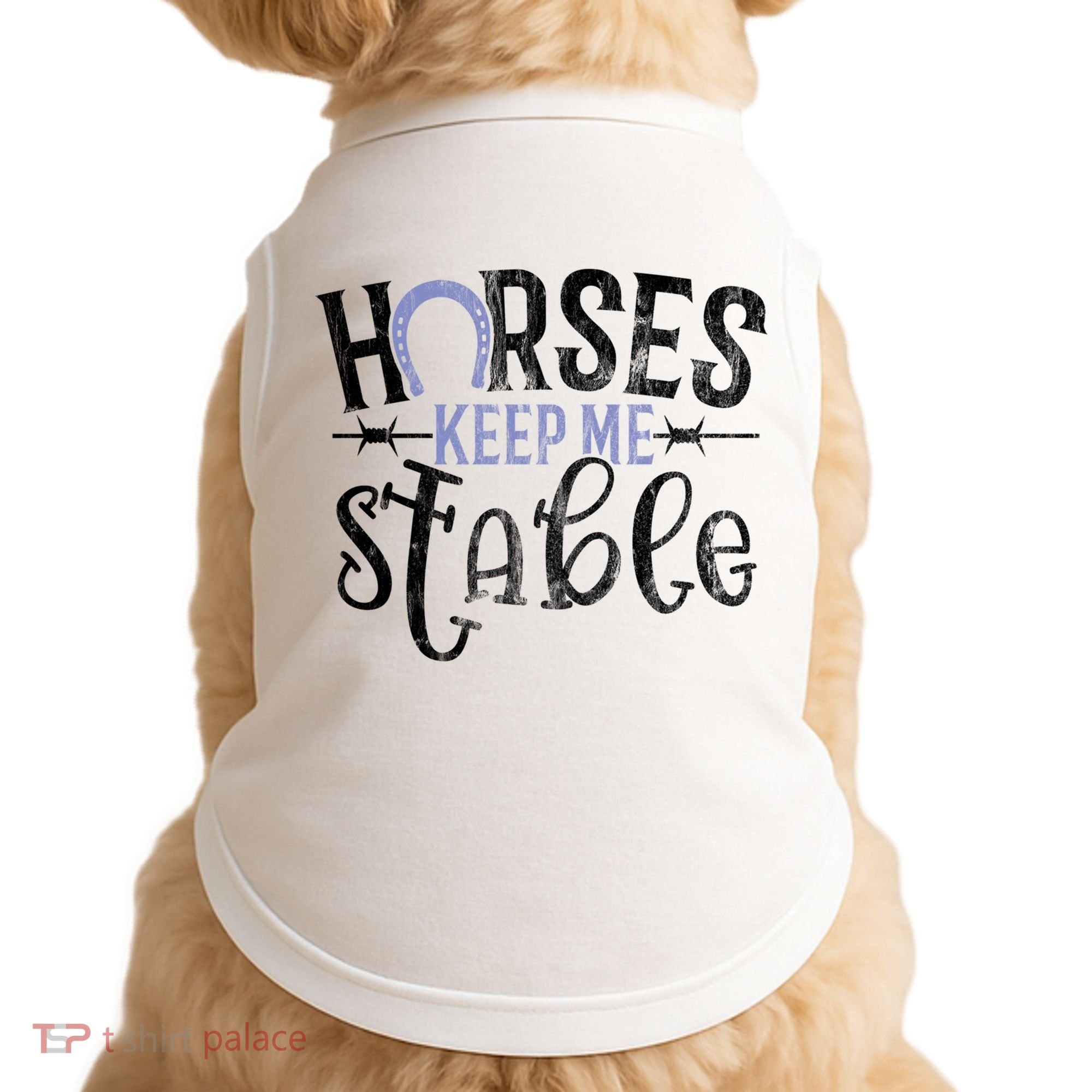 Funny Horse Gift For Women Horses Keep Me Stable Doggie Tank