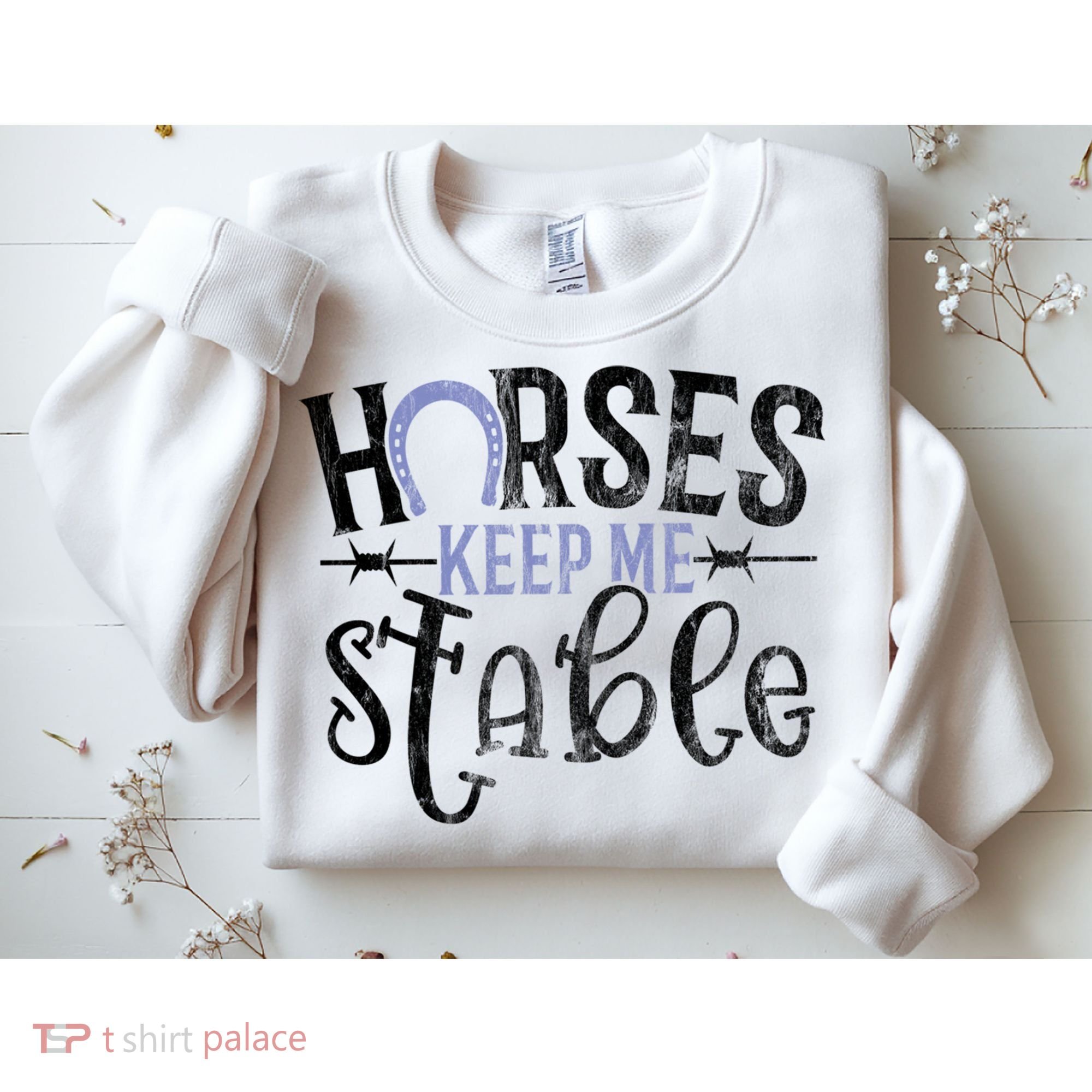 Funny Horse Gift For Women Horses Keep Me Stable Sweatshirt