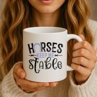 Funny Horse Gift For Women Horses Keep Me Stable Coffee Mug thumb 3