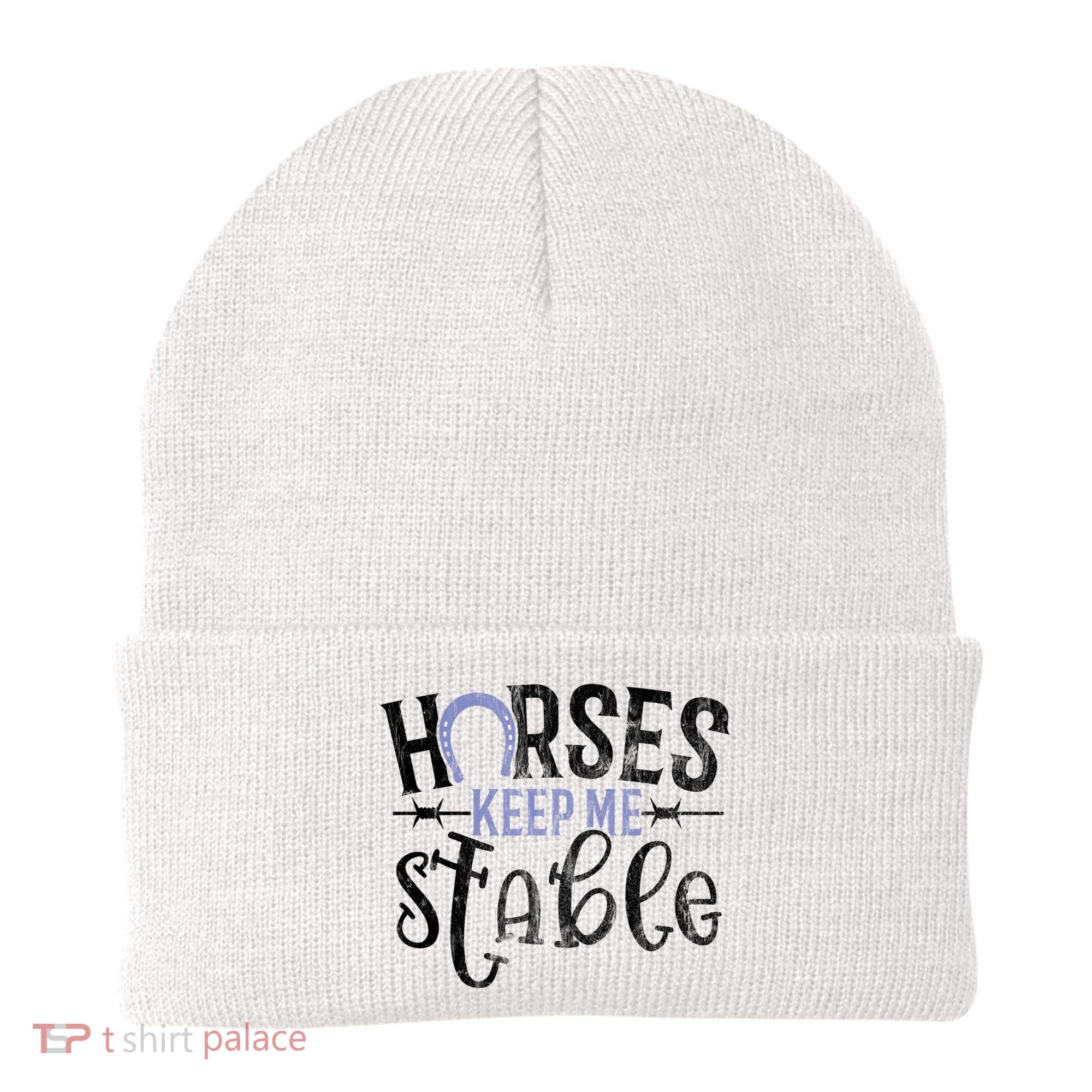 Funny Horse Gift For Women Horses Keep Me Stable Beanie