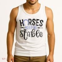 Funny Horse Gift For Women Horses Keep Me Stable Tank Top thumb 3
