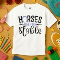 Funny Horse Gift For Women Horses Keep Me Stable Kids T-Shirt thumb 3