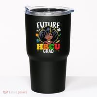 Future Hbcu Grad Afro Black History Month Tumbler thumb 0