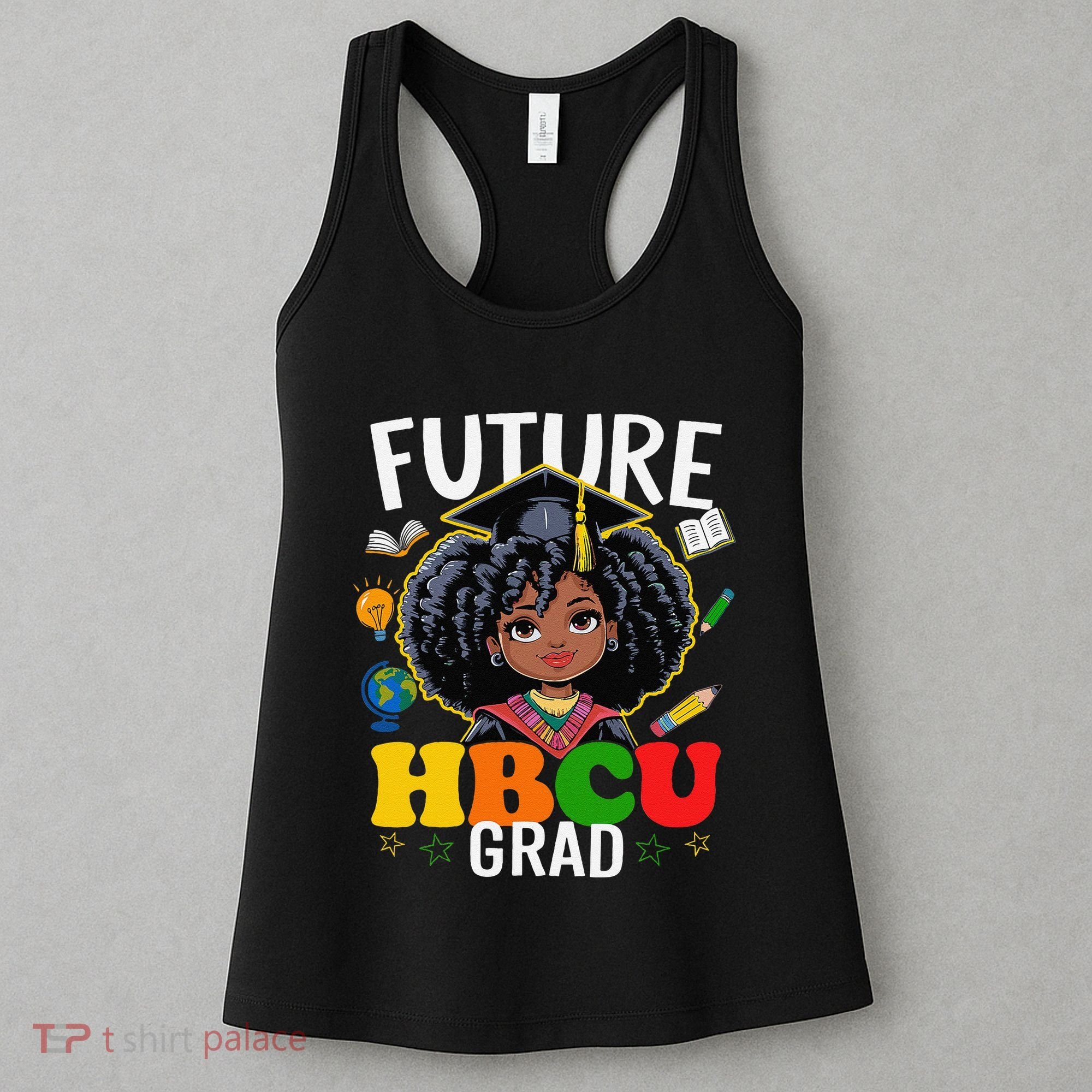 Future Hbcu Grad Afro Black History Month Women's Tank Top