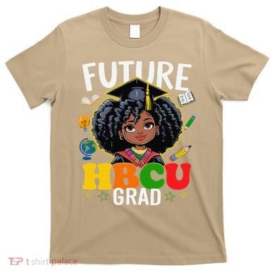 Future Hbcu Grad Afro Black History Month T-Shirt