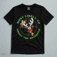 Funny Hunting Gift For Hunter Most Likely To Shoot The Reindeer T-Shirt thumb 5