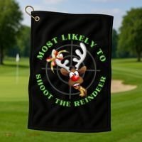 Funny Hunting Gift For Hunter Most Likely To Shoot The Reindeer Golf Towel thumb 1