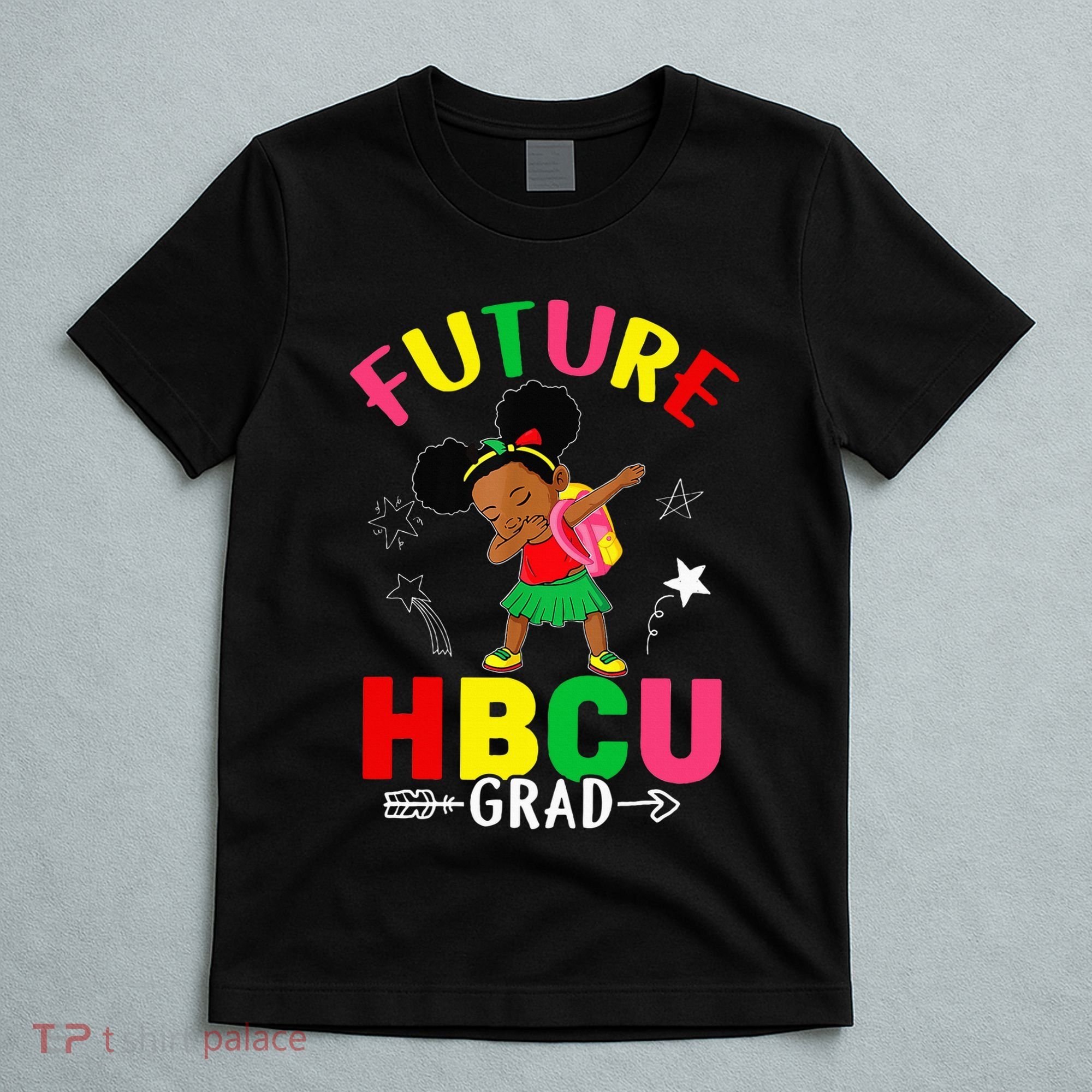 Future HBCU Grad Girl Graduation HBCU T-Shirt
