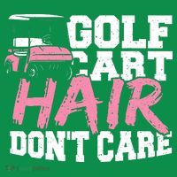 Funny Hair Golf Cart Hair Don't Care Golfing T-Shirt thumb 7