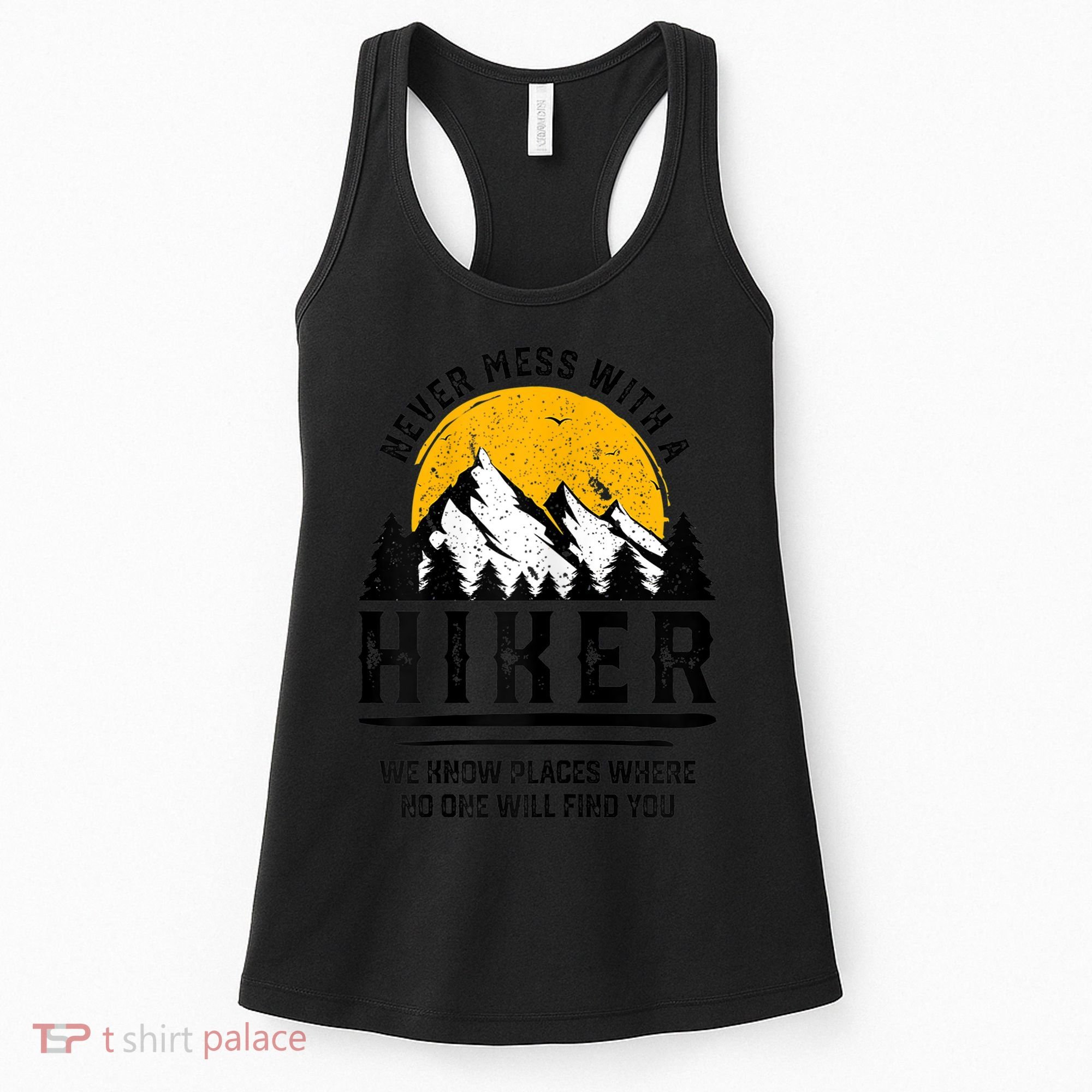 Funny Hiker Gift Hiking Lover Outdoor Quote Gift Women's Tank Top