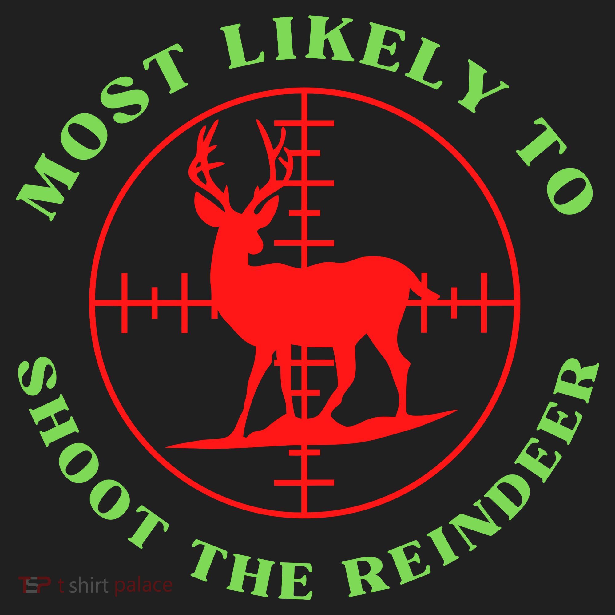 Funny Hunting Gift For Hunter Most Likely To Shoot The Reindeer Hat