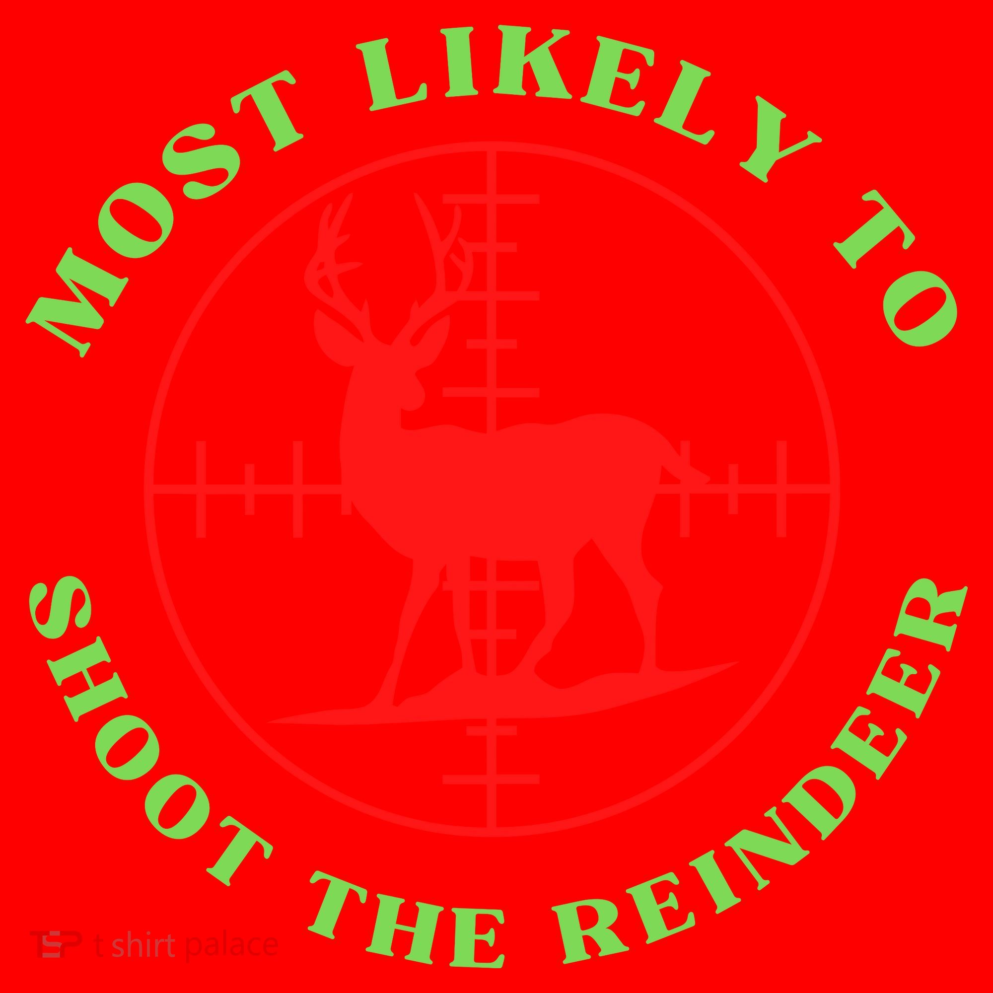 Funny Hunting Gift For Hunter Most Likely To Shoot The Reindeer Santa Hat