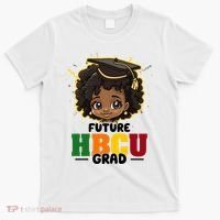 Future Hbcu Grad Girl Graduation Historically Black College T-Shirt thumb 0