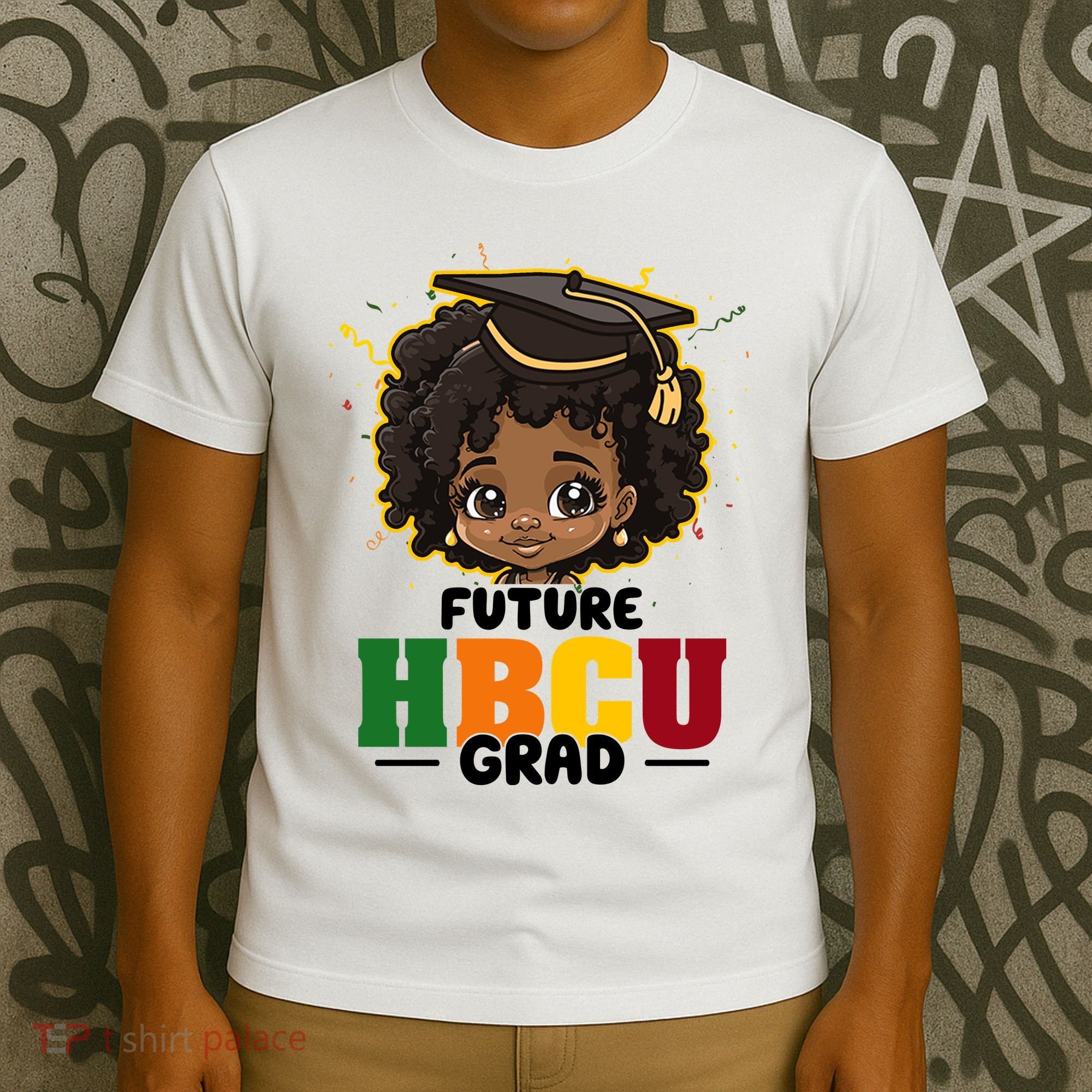 Future Hbcu Grad Girl Graduation Historically Black College T-Shirt