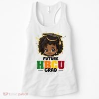 Future Hbcu Grad Girl Graduation Historically Black College Women's Tank Top thumb 0