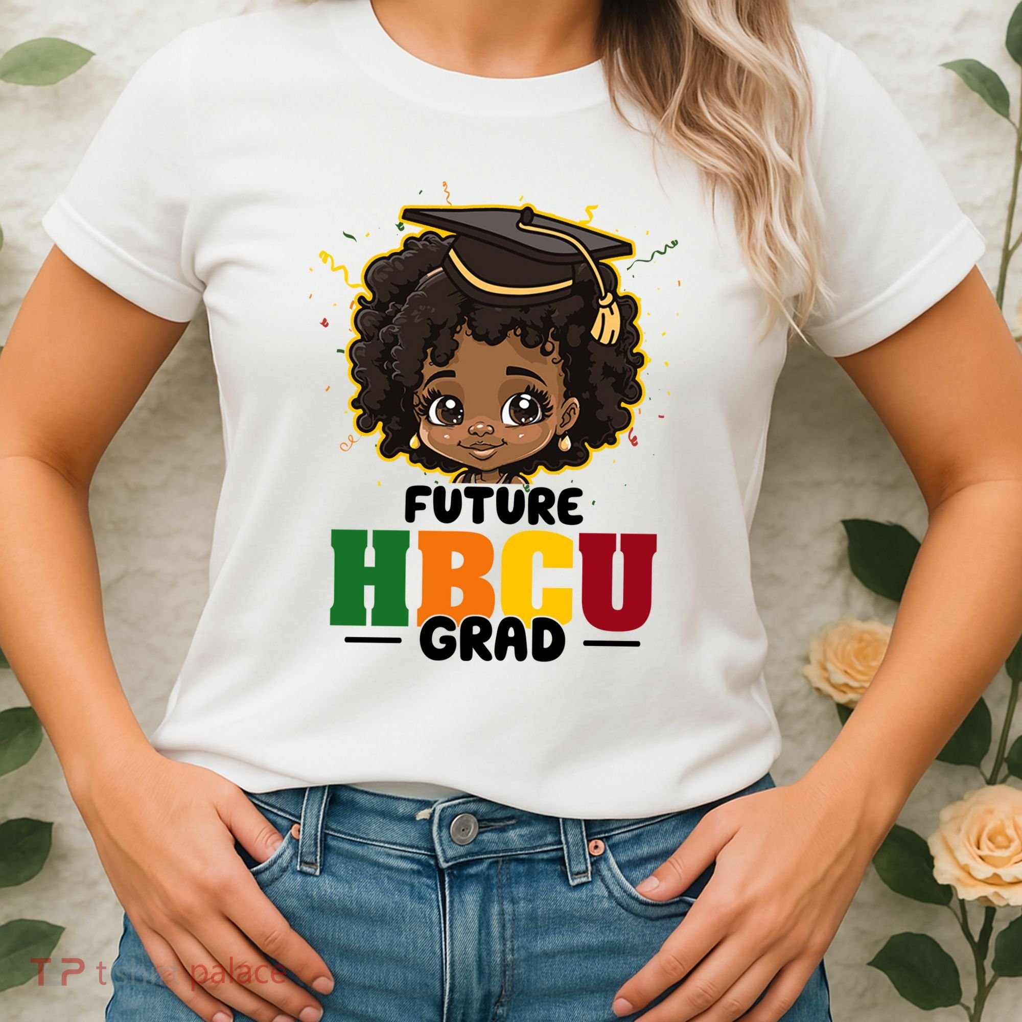 Future Hbcu Grad Girl Graduation Historically Black College Women's T-Shirt