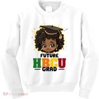 Future Hbcu Grad Girl Graduation Historically Black College Kids Sweatshirt thumb 0