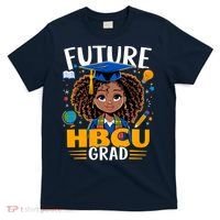 Future HBCU Grad Black Girl Graduation HBCU T-Shirt thumb 0