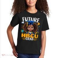 Future HBCU Grad Black Girl Graduation HBCU Kids T-Shirt thumb 2