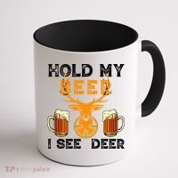 Funny Hunting Hold My Beer I See A Deer Coffee Mug thumb 1