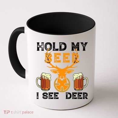 Funny Hunting Hold My Beer I See A Deer Coffee Mug