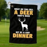 Funny Hunt Hunting Quote For A Buck Deer Hunter Cool Gift Golf Towel thumb 1