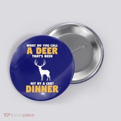 Funny Hunt Hunting Quote For A Buck Deer Hunter Cool Gift Button