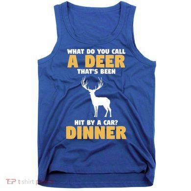 Funny Hunt Hunting Quote For A Buck Deer Hunter Cool Gift Tank Top